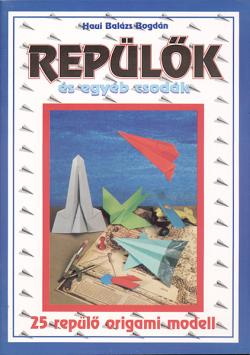 Repülők és egyéb csodák